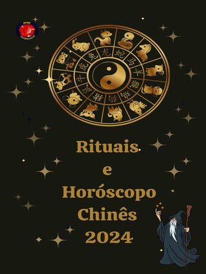 cover image of Rituais  e  Horóscopo Chinês 2024